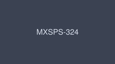 MXSPS-324 NON STOP Fellatio Giga MIX 8 Hours [쇼츠야동,섹트야동,국산야동,혼딸야동]